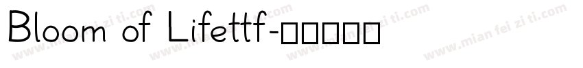 Bloom of Lifettf字体转换